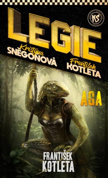 Legie - AGA - František Kotleta, Kristýna Sněgoňová