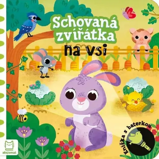 Schovaná zvířátka na vsi - Knížka s baterkou - Graźyna Wasilewicz