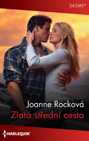 Zlatá střední cesta - Joanne Rocková - e-kniha