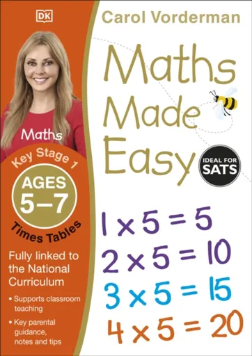 Maths Made Easy: Times Tables, Ages 5-7 (Key Stage 1) - Carol Vorderman