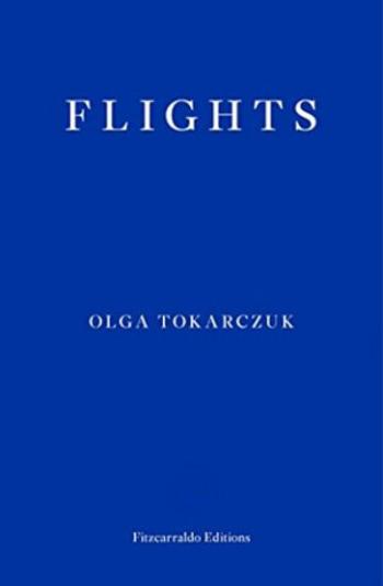 Flights - Olga Tokarczuková