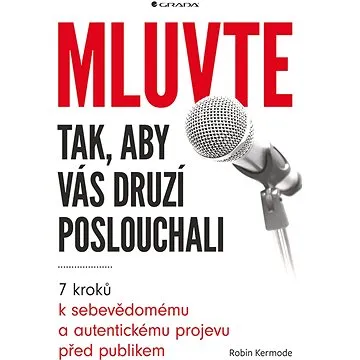 Mluvte tak, aby vás druzí poslouchali (978-80-247-2906-0)
