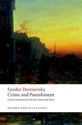 Crime and Punishment - Fyodor Dostoevsky