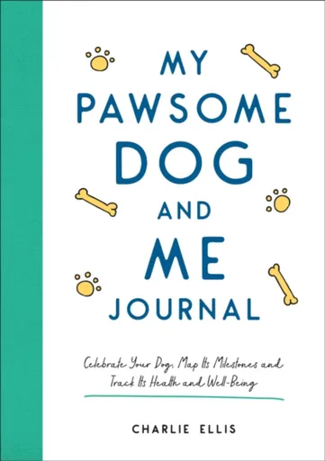 My Pawsome Dog and Me Journal - Ellis Charlie