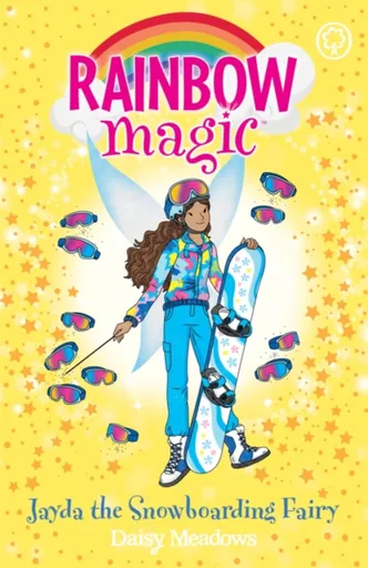 Rainbow Magic: Jayda the Snowboarding Fairy - Daisy Meadows