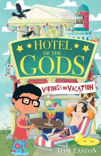 Hotel of the Gods: Vikings on Vacation - Tom Easton