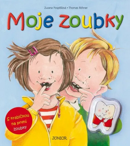 Moje zoubky s krabičkou na první zoubky - Thomas Röhner, Iwona Radünz