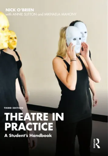 Theatre in Practice - Nick  O'Brien