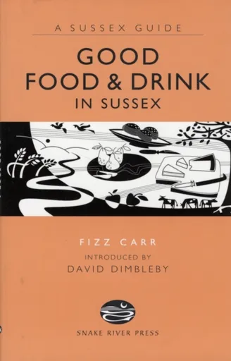 Good Food and Drink in Sussex - Fizz Carr