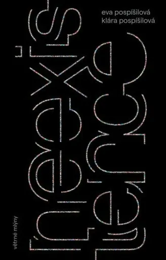 Neexistence - Eva Pospíšilová, Klára Pospíšilová