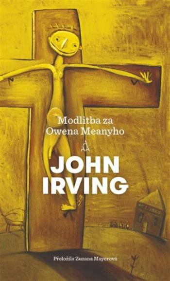 Modlitba za Owena Meanyho - John Irving