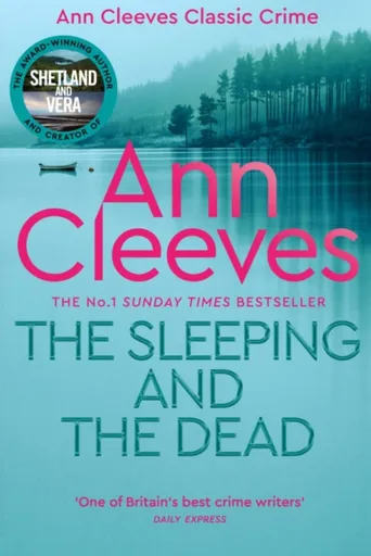 The Sleeping and the Dead - Ann Cleevesová