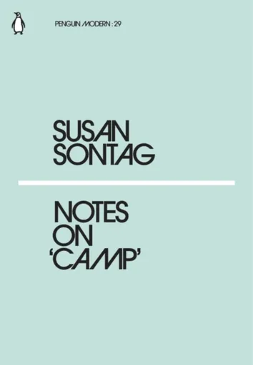 Notes on Camp - Susan Sontagová