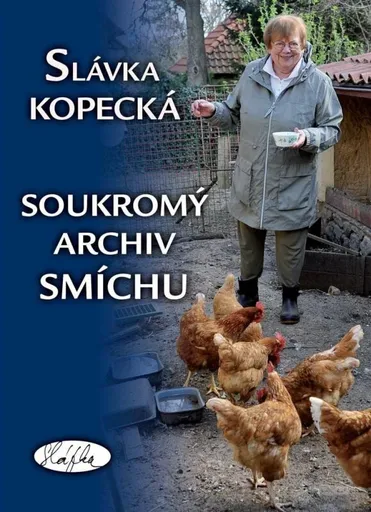 Soukromý archiv smíchu - Slávka Kopecká