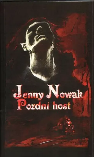 Pozdní host - Jenny Nowak