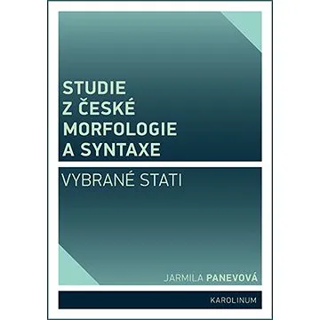 Studie z české morfologie a syntaxe (9788024643991)