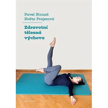 Zdravotní tělesná výchova (9788024653419)