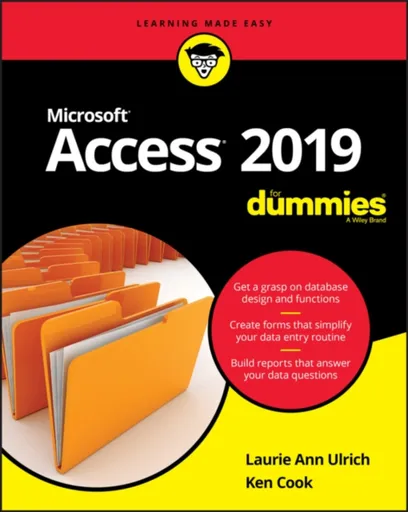Access 2019 For Dummies - Ken Cook, Laurie A.  Ulrich