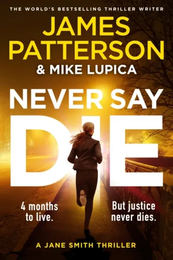 Never Say Die - James Patterson