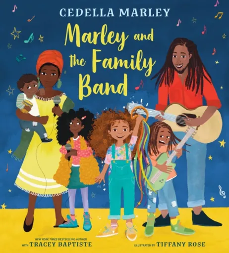 Marley and the Family Band - Tracey Baptiste, Cedella Marley