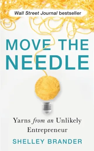 Move the Needle - Shelley Brander