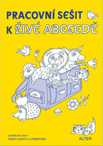 Pracovní sešit k Živé abecedě - Vlasta Švejdová