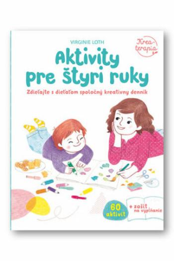 Aktivity pre štyri ruky - Virginie Loth