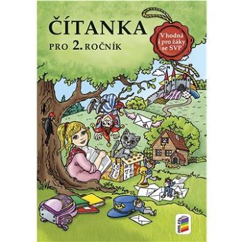 Čítanka pro 2. ročník: Vhodná i pro žáky se SVP (978-80-7600-245-6)