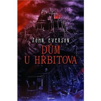 Dům u hřbitova (978-80-88243-28-1)