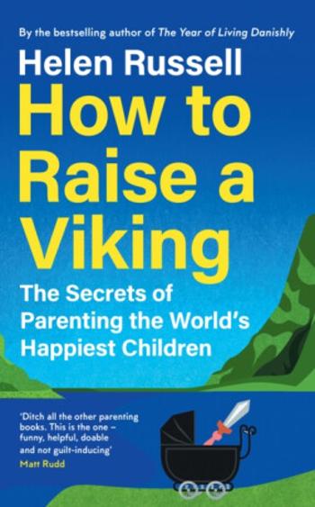 How to Raise a Viking - Helen Russell