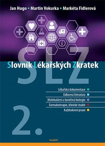 Slovník lékařských zkratek - Martin Vokurka, Jan Hugo, Fidlerová Markéta