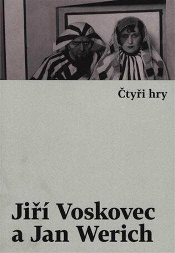 Čtyři hry - Jan Werich, Jiří Voskovec