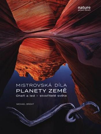 Mistrovská díla planety Země - Michael Bright