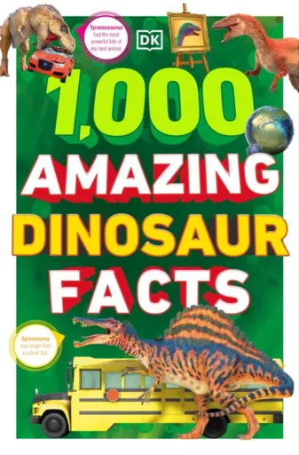 1,000 Amazing Dinosaur Facts - DK