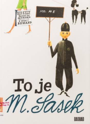 To je M. Sasek - Olga Černá, Martin Salisbury, Pavel Ryska