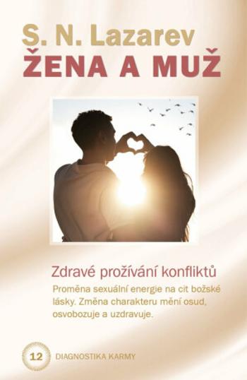 Žena a muž - Sergej N. Lazarev