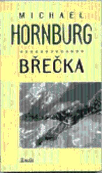 Břečka - Michael Hornburg