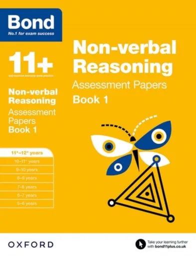 Bond 11+: Non-verbal Reasoning: Assessment Papers - Alison Primrose, Bond 11+