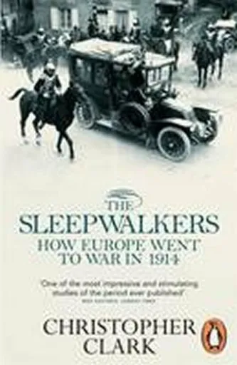 The Sleepwalkers - Christopher Clark