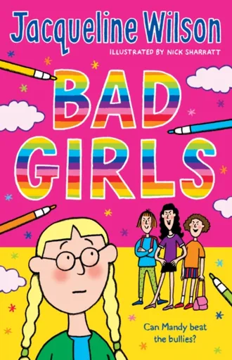 Bad Girls - Jacqueline Wilsonová