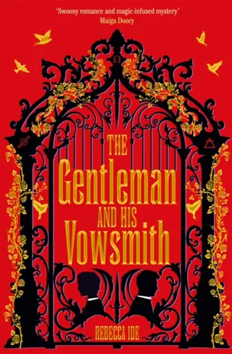 The Gentleman and His Vowsmith - Rebecca Ide