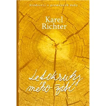 Letokruhy mého žití (978-80-278-0087-2)