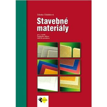 Stavebné materiály pre 1. ročník (978-80-8091-972-6)