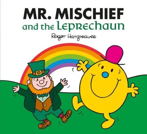 Mr. Mischief and the Leprechaun - Adam Hargreaves
