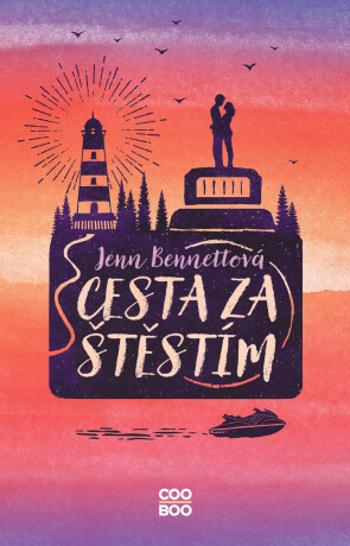 Cesta za štěstím - Bennettová Jenn