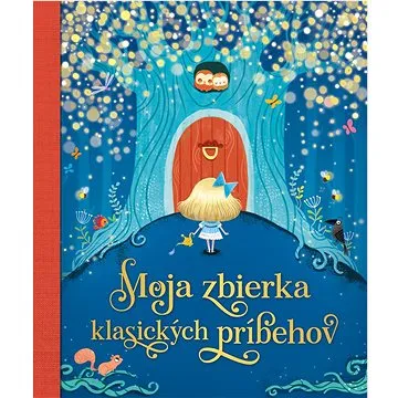 Moja zbierka klasických príbehov (9789464542981)