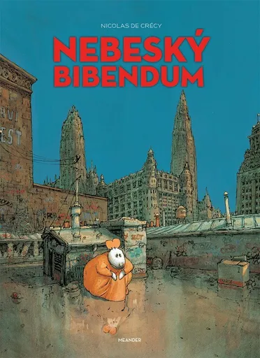 Nebeský bibendum - Nicolas de Crécy