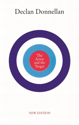 The Actor and the Target - Declan Donnellan