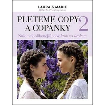 Pleteme copy a copánky 2: Naše nejoblíbenější copy (978-80-271-0243-3)