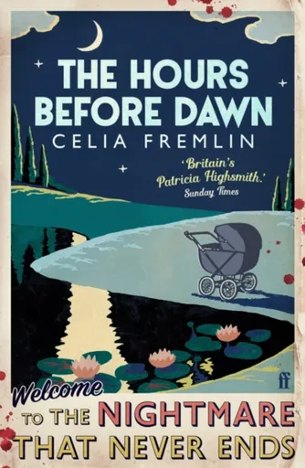 The Hours Before Dawn - Celia Fremlin